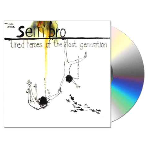 8018344080031-sem-bro-tired-heroes-of-the-lost-generation-cd