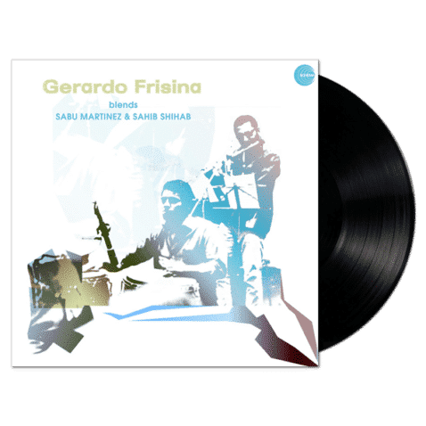 8018344113814-gerardo-frisina-blends-sabu-martinez-and-sahib-shihab-lp-12-inch-ep