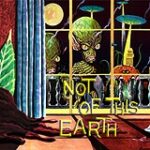 Tribute to Science-Fiction - Not of this earth