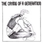 CRYING OF A GENERATION