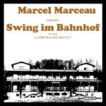 Marcel Marceau Präsentiert Swing Im Bahnhof