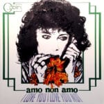 Amo non amo (Original soundtrack / limited silkscreen cover edition)