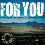 For You 2 - A Tribute To Bruce Springsteen