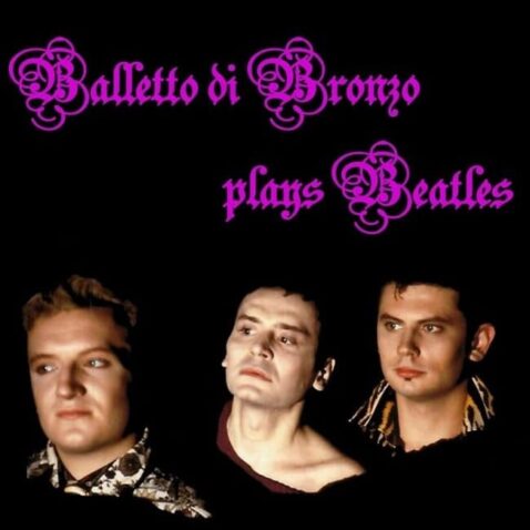 Il Balletto di Bronzo plays Beatles (Numbered copies)-0