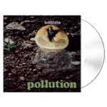 Pollution (Ltd ed. White Vinyl)