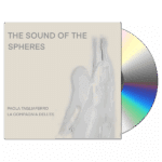 The sound of the spheres/Il suono delle sfere