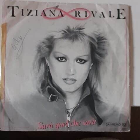 Sarà Quel Che Sarà  (7")