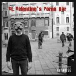 St. Valentine's Porno Bar (A Novella In Sounds By Hypnoise) (CD)