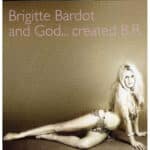 Brigitte Bardot - And God ... Created B.B. (CD)
